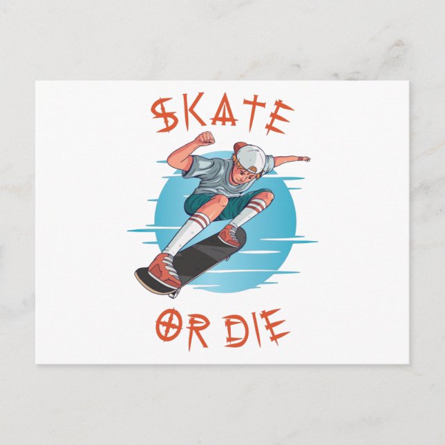 Skate or die Skateboarder Boy Postcard (Front)