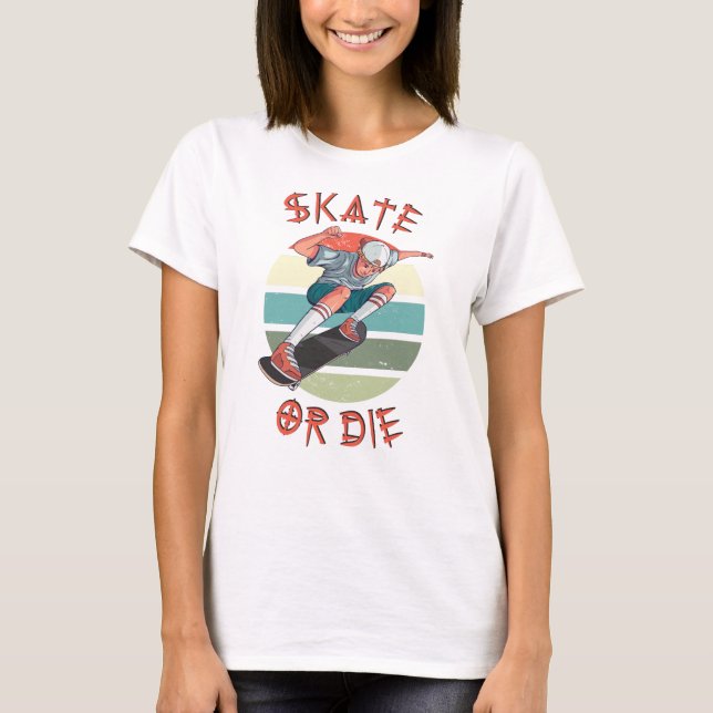 Skate or die Skateboarder Boy T-Shirt (Front)