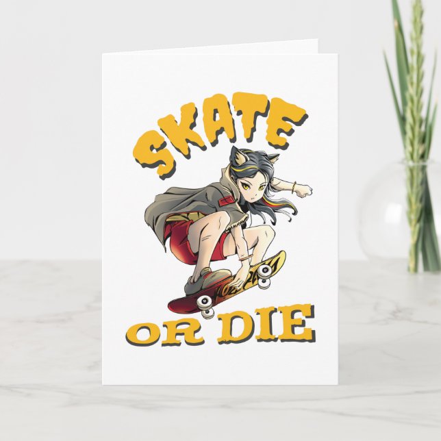 Skate or die Skateboarder Girl Card (Front)