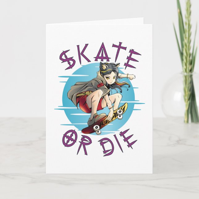 Skate or die Skateboarder Girl Card (Front)