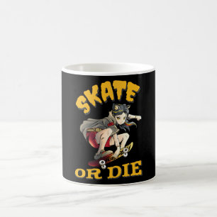 Skate or die Skateboarder Girl Coffee Mug
