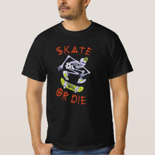 Skate or die Skeleton Skateboarder T-Shirt