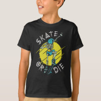 Skate or die Skeleton Skateboarder