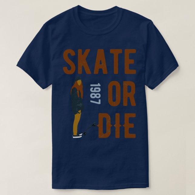 Skate Or Die T-Shirt (Design Front)