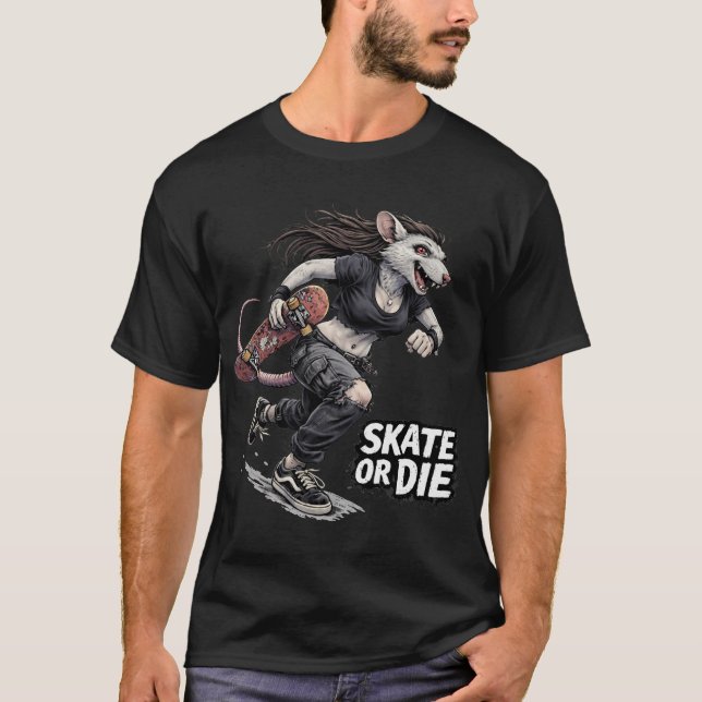 Skate Or Die T-Shirt (Front)