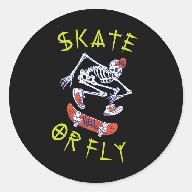 Skate or Fly Skeleton Skateboarder Classic Round Sticker (Front)