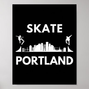 Skate Portland Or Skateboarding Fans Portland Skyl Poster