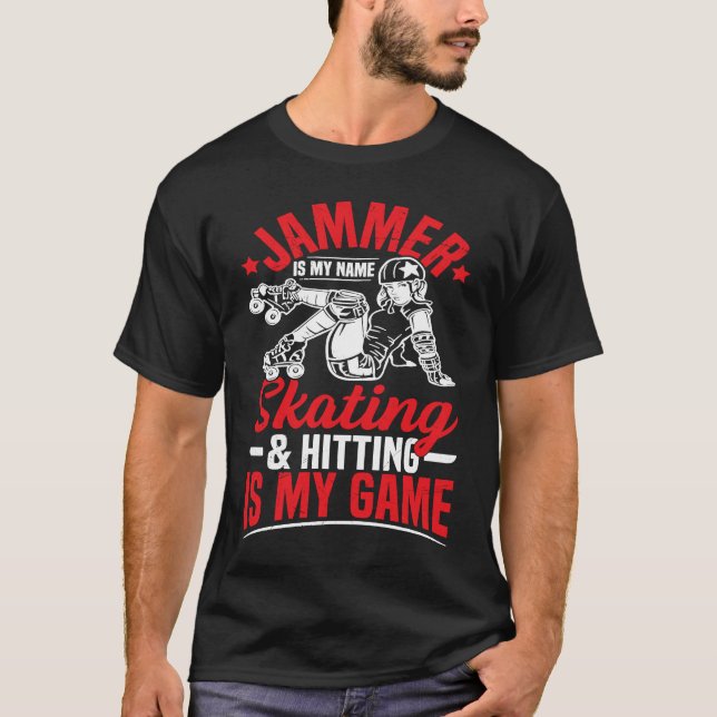Skate Roller Derby Quote for a Roller Derby Player T-Shirt (Front)