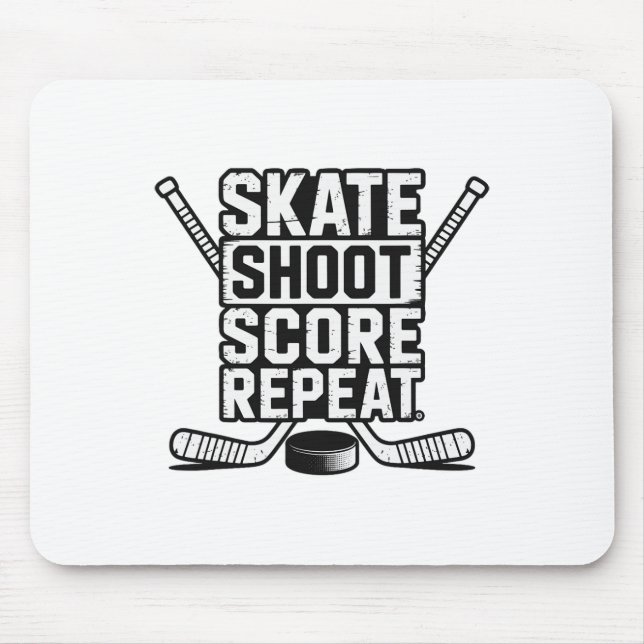 Skate Shoot Score Repeat _4  Mouse Pad (Front)