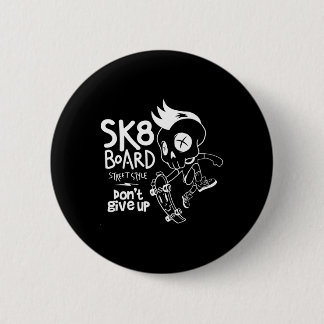 Skate Skateboard Funny Sk8 Skateboarding Skater Ol 6 Cm Round Badge