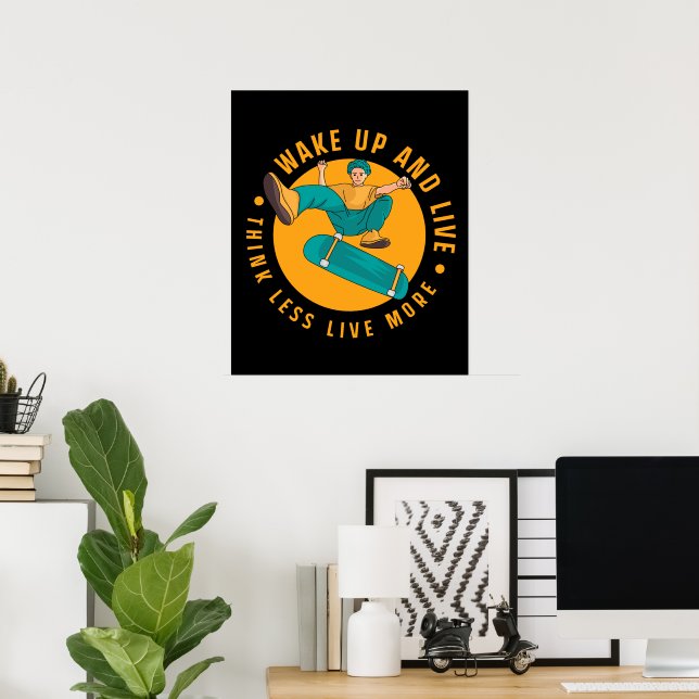 Skate to Liberate: Wake Up and Live Poster (Home Office)