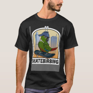 Skatebirbing Parrot I Green Cheek Conure T-Shirt