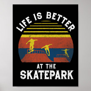 Skateboard Better At The Skatepark Vintage 80s 90s Poster