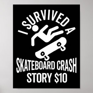 Skateboard Crash Accident Survivor Get Well Skateb Poster