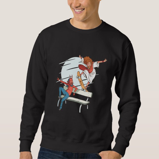 Skateboard Design With Jesus   Jesus Grind Sweatshirt (Front)