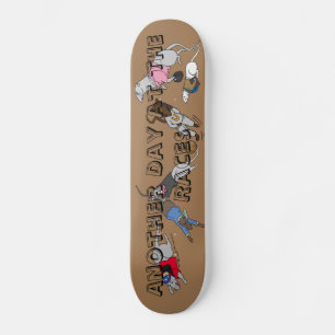 Skateboard for the Racers