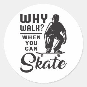 Skateboard Kickflip Skating Skate Funny Gift Idea Classic Round Sticker