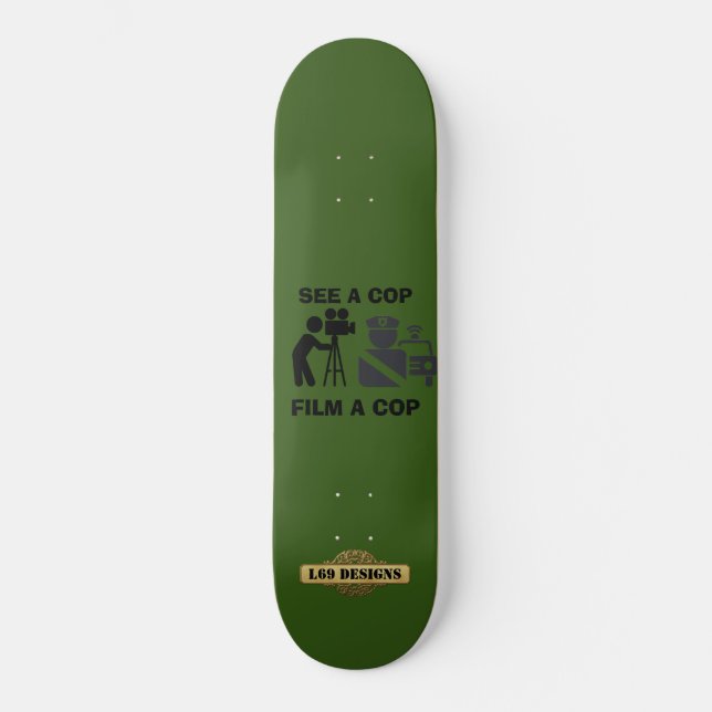 skateboard "SEE A COP FILM A COP3 (Front)