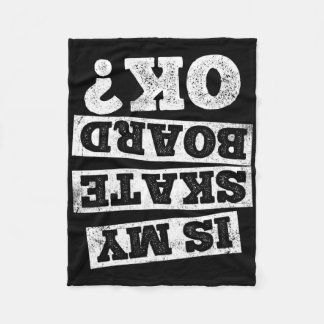 Skateboard Skateboarding Skateboarder Gift  Fleece Blanket