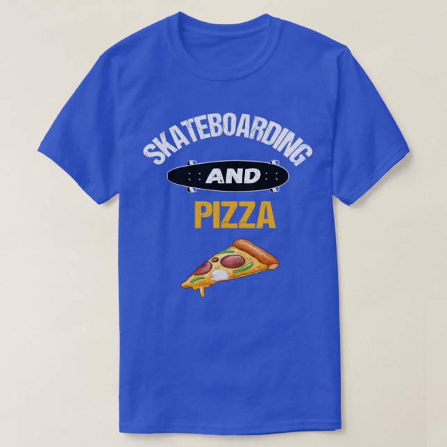 Skateboarding and Pizza Lover SkatingTShirtTShirt T-Shirt (Design Front)