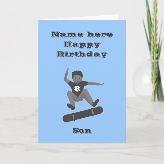 Skateboarding Boy, Son Birthday card add name age (Front)