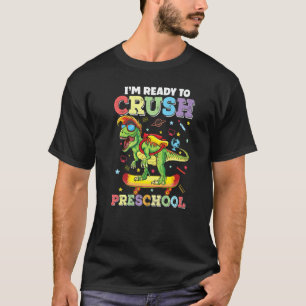 Skateboarding Dinosaur Crushing Preschool Back To T-Shirt