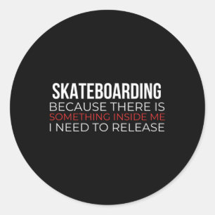 Skateboarding Skating Skateboard Skater Classic Round Sticker
