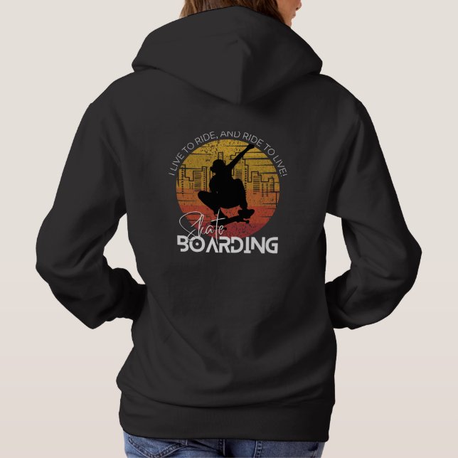 Skateboarding with Life Quotes Hoodie (Back)