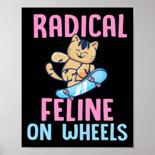 Skater Cat Lover Skateboarding Skateboarder Skatin Poster