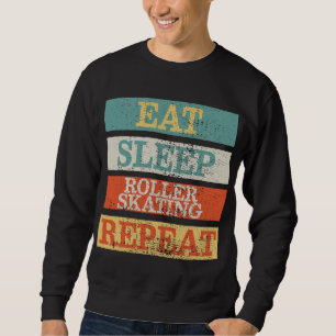 Skater Eat Sleep Roller Skating Repeat Funny Retro Sweatshirt