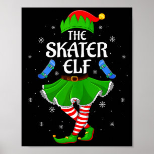 Skater Elf Christmas Family Girls Women Elf Squad Poster