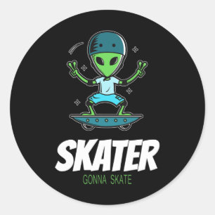 Skater Gonna Skate Alien Skateboarder Skateboardin Classic Round Sticker