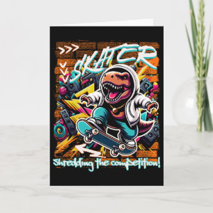 Skater Shredding The Competition! Kids Funny T-rex Card