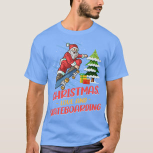 Skater Skateboard Outfit Christmas Love Skateboard T-Shirt