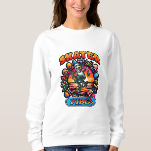 SKATER VIBES! SWEATSHIRT