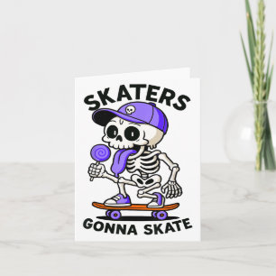 Skaters Gonna Skate, Skateboarding Skeleton Lolli Card