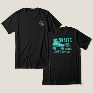 Skates Well With Others (Most of the Time) - back Tri-Blend Shirt