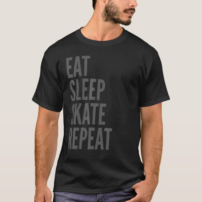 Skating     Eat Sleep Skate Repeat T-Shirt (Front)