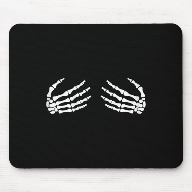Skeletal Hands On Chest Breasts Witches Gift  Mouse Pad (Front)