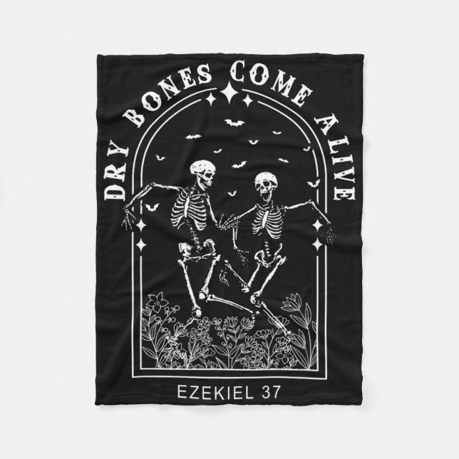 Skeleton Bible Verse Dry Bones Come Alive Christia Fleece Blanket (Front)