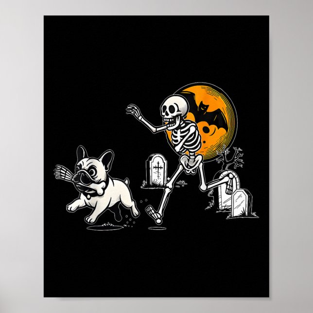 Skeleton Chasing French Bulldog Halloween Dog Mum  Poster (Front)