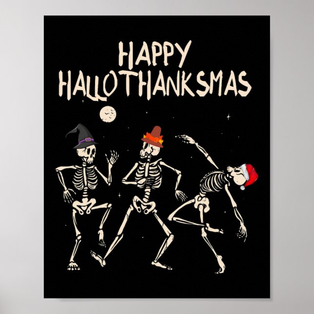Skeleton Christmas Halloween Thanksgiving Fun  Poster (Front)