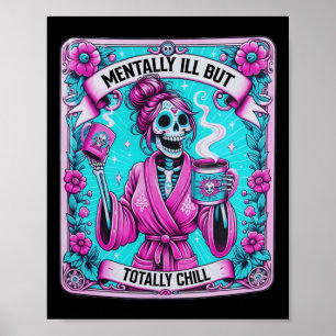 Skeleton Coffee Tarot Card Mentally Ill But Totall Poster