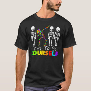 Skeleton Dabbing Dare To Be Yourself Autism T-Shirt