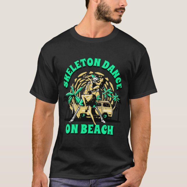Skeleton Dance Beach Tee (Front)
