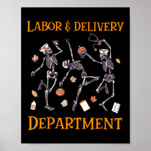 Skeleton Dancing Labour And Delivery Halloween Nur Poster