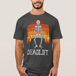 Skeleton Dead Lift Candy Buckets Gym Workout Hallo T-Shirt