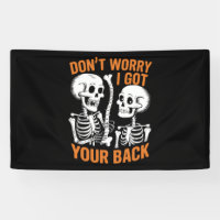 Skeleton Don't Worry I Got Your Back Halloween