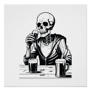 SKELETON DRINKING BEER POSTER