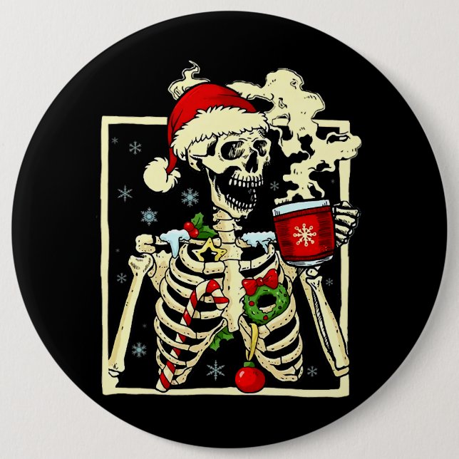 Skeleton Drinking Coffee Dead Inside But Christmas 6 Cm Round Badge (Front)